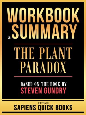 cover image of Workbook & Summary--The Plant Paradox--Based On the Book by Steven Gundry
